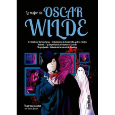 LO MEJOR DE OSCAR WILDE LO MEJOR DE OSCAR WILDE