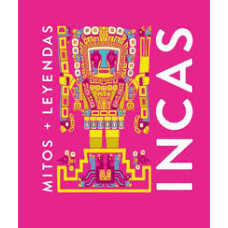 INCAS MITOS + LEYENDA