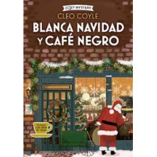 BLANCA NAVIDAD Y CAFE NEGRO