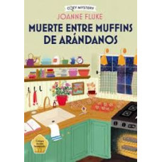 MUERTE ENTRE MUFFINS DE ARANDANOS
