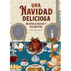 UNA NAVIDAD DELICIOSA UNA NAVIDAD DELICIOSA