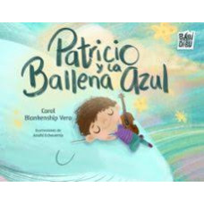 PATRICIO Y LA BALLENA AZUL              