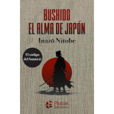 BUSHIDO EL ALMA DE JAPON