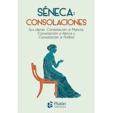 SENECA CONSOLACIONES SUS OBRAS