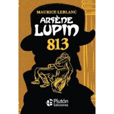 ARSENE LUPIN 813 ARSENE LUPIN 813