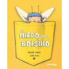 EL MIEDO EN EL BOLSILLO                 