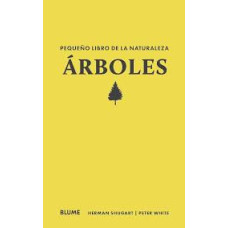ARBOLES PEQUEÑO LIBRO DE LA NATURALEZA ARBOLES PEQUEÑO LIBRO DE LA NATURALEZA