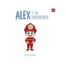 ALEX Y SU SUPERPODER                    