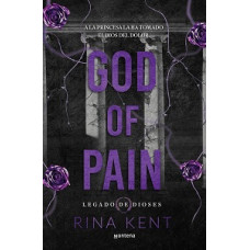 GOD OF PAIN (LIBRO 2 LEGADO DE DIOSES) GOD OF PAIN (LIBRO 2 LEGADO DE DIOSES)