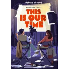 THIS IS OUR TIME                        