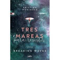 TRES MAREAS PARA RESISTIR 3             