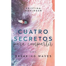 CUATRO SECRETOS PARA COMPARTIR 4 CUATRO SECRETOS PARA COMPARTIR 4