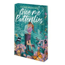 GIVE ME BUTTERFLIES GIVE ME BUTTERFLIES