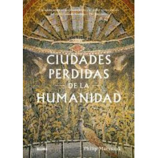 CIUDADES PERDIDAS DE LA HUMANIDAD       
