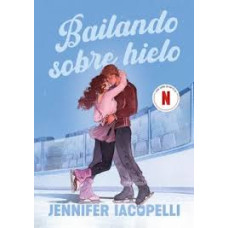 BAILANDO SOBRE HIELO                    