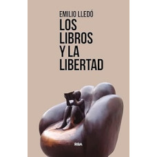 LOS LIBROS Y LA LIBERTAD                
