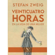 VEINTICUATRO HORAS EN LA VIDA DE UNA MUJ