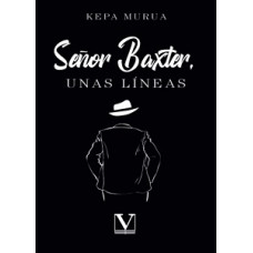 SENOR BAXTER UNAS LINEAS
