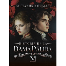 HISTORIA DE LA DAMA PALIDA