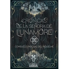CRONICAS DE LA SENORA LUNAMORE