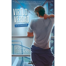 VIRTUD Y VERDAD #2 A QUEMARROPA