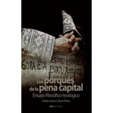 LOS PORQUE DE LA PENA CAPITAL LOS PORQUE DE LA PENA CAPITAL