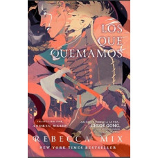 LOS QUE QUEMAMOS