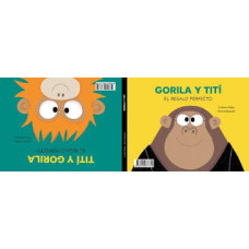 GORILA Y TITI EL REGALO PERFECTO        