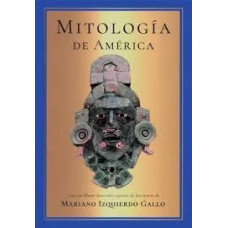 MITOLOGIA DE AMERICA                    