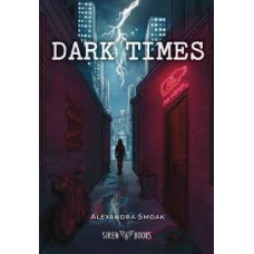 DARK TIMES