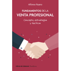 FUNDAMENTOS DE LA VENTA PROFESIONAL