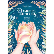 EL CANTO A LOS CARACOLES EL CANTO A LOS CARACOLES