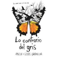 LO CONTRARIO DEL GRIS LO CONTRARIO DEL GRIS