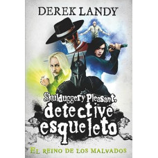 EL REINO DE LOS MALVADOS 7 EL REINO DE LOS MALVADOS 7