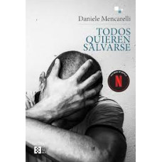 TODOS QUIEREN SALVARSE