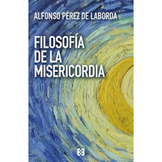 FILOSOFIA DE LA MISERICORDIA