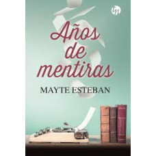 AÑOS DE MENTIRAS                        