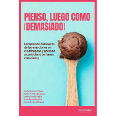 PIENSO LUEGO COMO DEMASIADO