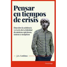 PENSAR EN TIEMPOS DE CRISIS