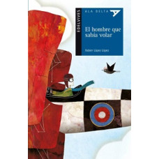 EL HOMBRE QUE SABIA VOLAR               