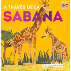 A TRAVES DE LA SABANA