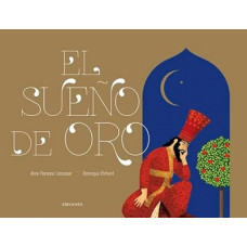 EL SUEÑO DE ORO EL SUEÑO DE ORO
