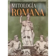 MITOLOGIA ROMANA MITOLOGIA ROMANA