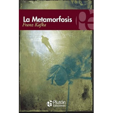LA METAMORFOSIS                         