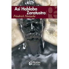 ASI HABLABA ZARATUSTRA