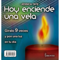 HOY ENCIENDE UNA VELA                   
