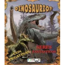 DINOSAURIOS SERES FANTASTICOS           