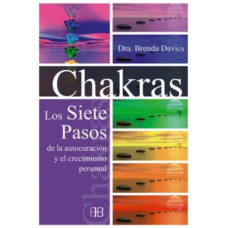 CHAKRAS LOS SIETE PASOS DE LA AUTOCURACI