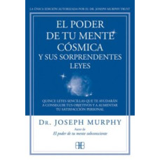EL PODER DE TU MENTE COSMICA Y SUS SORP