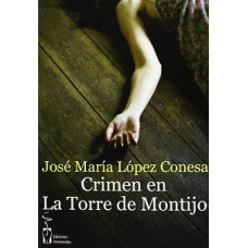 CRIMEN EN LA TORRE DE MONJITO